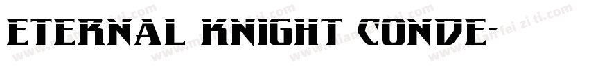 Eternal Knight Conde字体转换